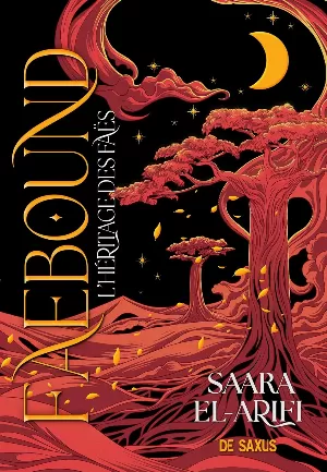 Saara El-Arifi – Faebound, Tome 1 : L'Héritage des faës